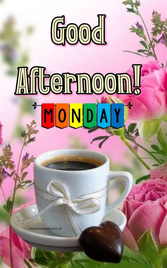 Good afternoon Monday with coffee