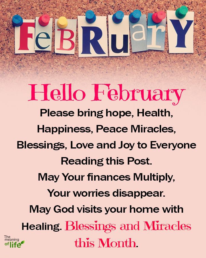 Hello February! 30 quotes to help you start the month happy and blessed